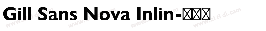 Gill Sans Nova Inlin字体转换